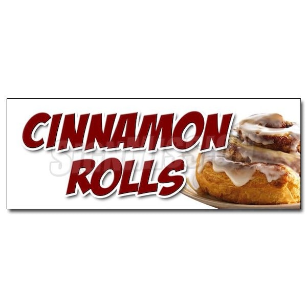 CINNAMON ROLLS DECAL sticker fresh baked bakery still warm homemade hot, D-36 Cinnamon Rolls